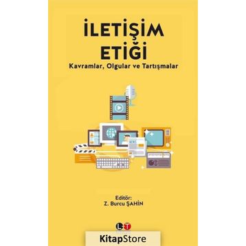 İletişim Etiği - Z. Burcu Şahin