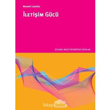 İletişim Gücü - Manuel Castells