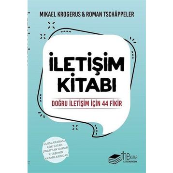 İletişim Kitabı - Doğru için 44 Fikir - Roman Tschappeler