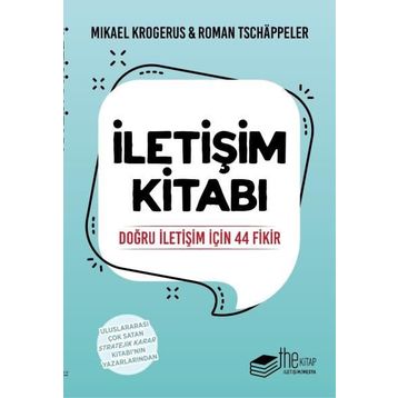 İletişim Kitabı - Doğru için 44 Fikir - Roman Tschappeler