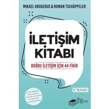 İletişim Kitabı - Doğru için 44 Fikir - Roman Tschappeler