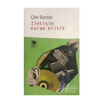 İLETIŞIM KURAM KRITIK - ÇILER DURSUN