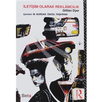 İLETİŞİM OLARAK REKLAMCILIK - GILLIAN DYER