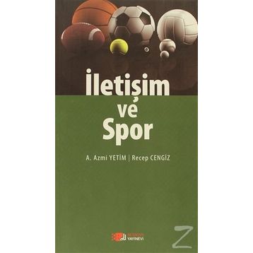 İletişim ve Spor - Recep Cengiz A. Azmi Yetim