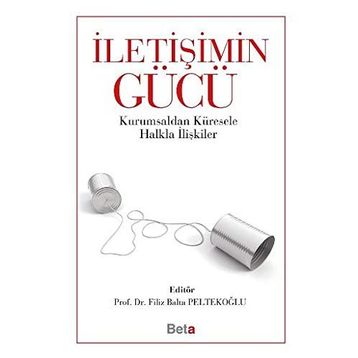 İletişimin Gücü - Filiz Balta Peltekoğlu