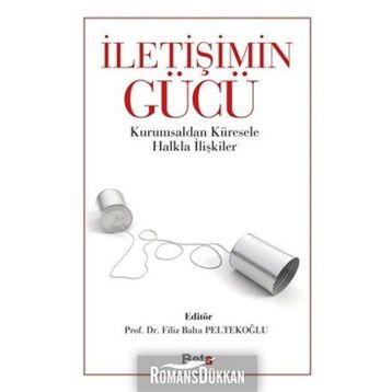 İletişimin Gücü - Filiz Balta Peltekoğlu