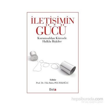 İletişimin Gücü - Filiz Balta Peltekoğlu