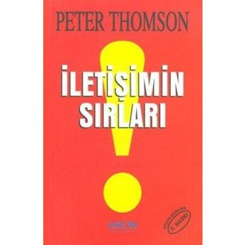 İLETIŞIMIN SIRLARI - PETER THOMSON