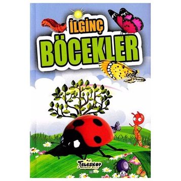 İlginç Böcekler - Teleskop Popüler Bilim