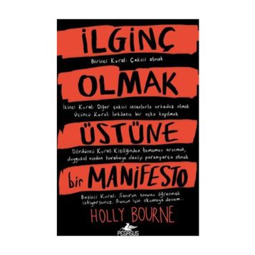 İlginç Olmak Üstüne Bir Manifesto - Holly Bourne