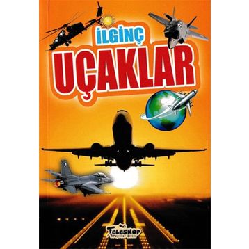 İlginç Uçaklar - Teleskop Popüler Bilim