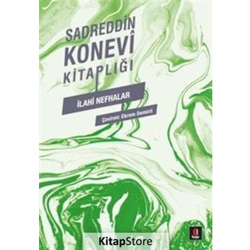 İLÂHÎ NEFHALAR - SADREDDIN KONEVÎ