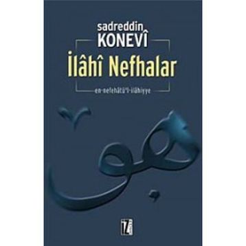 İLÂHÎ NEFHALAR - SADREDDIN KONEVÎ