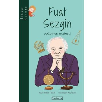 İlham Kutusu - Fuat Sezgin