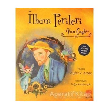 İlham Perileri: Van Gogh - Ayfer V. Artaç