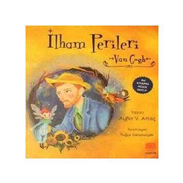 İlham Perileri: Van Gogh - Ayfer V. Artaç