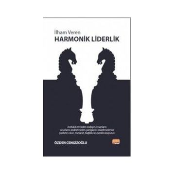 İlham Veren Harmonik Liderlik Özden Cengizoğlu