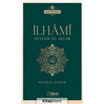 İlhami - Sultan 3. Selim - Nusret Gedik