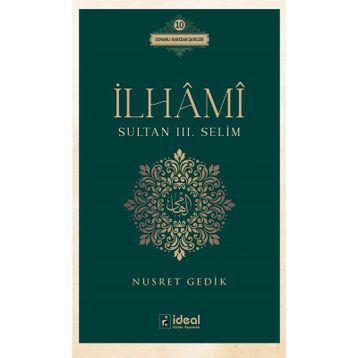 İlhami - Sultan 3. Selim - Nusret Gedik