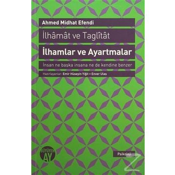 İlhamlar ve Ayartmalar - ahmed mithad efendi