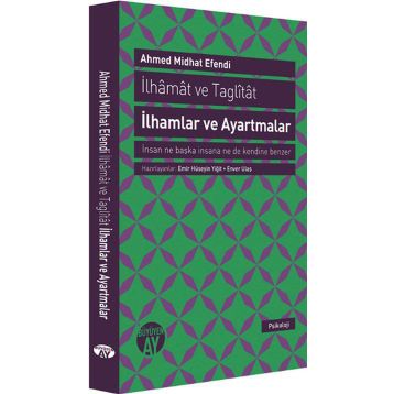 İlhamlar ve Ayartmalar - ahmed mithad efendi