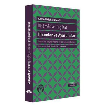 İlhamlar ve Ayartmalar - ahmed mithad efendi