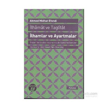 İlhamlar ve Ayartmalar - ahmed mithad efendi
