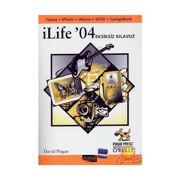 ILIFE'04 - EKSIKSIZ KLAVUZ - DAVID POGUE