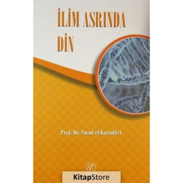 İlim Asrında Din - Yusuf El-karadavi