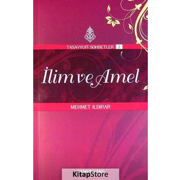 İLİM VE AMEL - MEHMET ILDIRAR