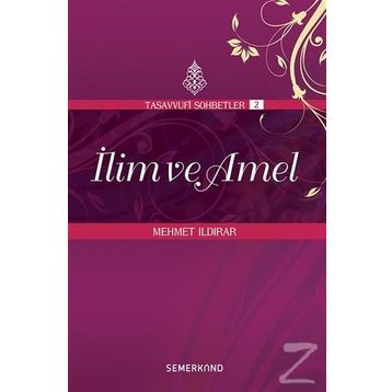 İLİM VE AMEL - MEHMET ILDIRAR