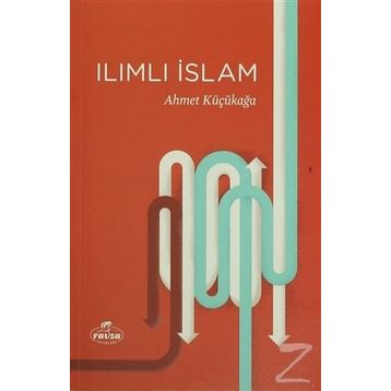 Ilımlı İslam - Ahmet Küçükağa