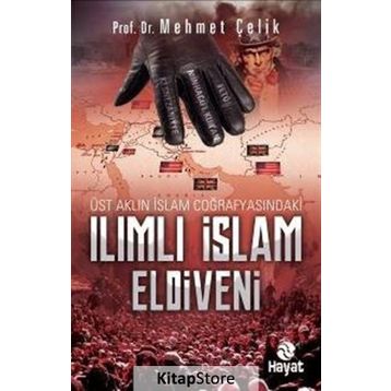 Ilımlı İslam Eldiveni - Mehmet Çelik
