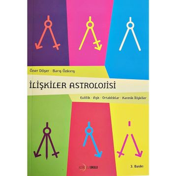 İLIŞKILER ASTROLOJISI - ÖNER DÖŞER;BARIŞ ÖZKIRIŞ