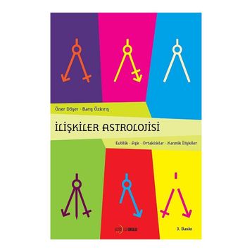 İLIŞKILER ASTROLOJISI - ÖNER DÖŞER;BARIŞ ÖZKIRIŞ
