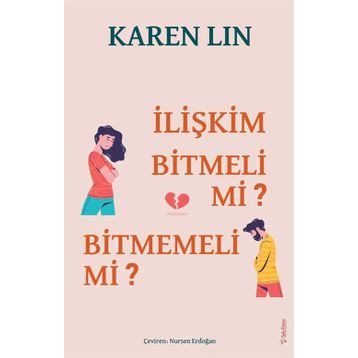 İlişkim Bitmeli Mi Bitmemeli mi? - Karen Lin