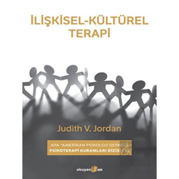 İlişkisel Kültürel Terapi - Judith V. Jordan
