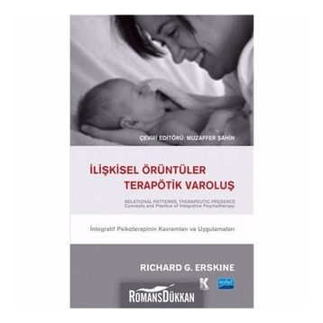 İlişkisel Örüntüler Terapötik Varoluş - Richard G. Erskine