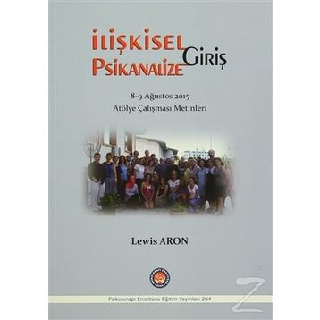 İlişkisel Psikanalize Giriş - Lewis Aron