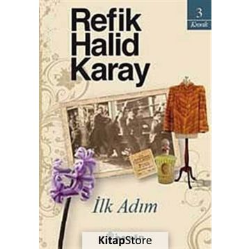 İLK ADIM - REFIK HALIT KARAY