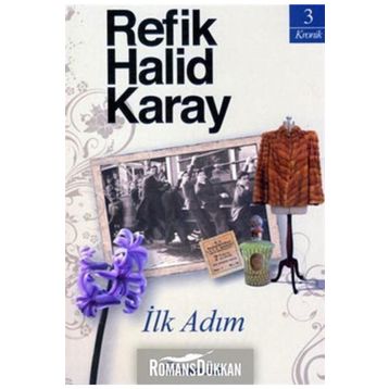 İLK ADIM - REFIK HALIT KARAY