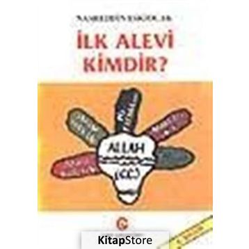 İLK ALEVI KIMDIR? - NASREDDIN ESKIOCAK