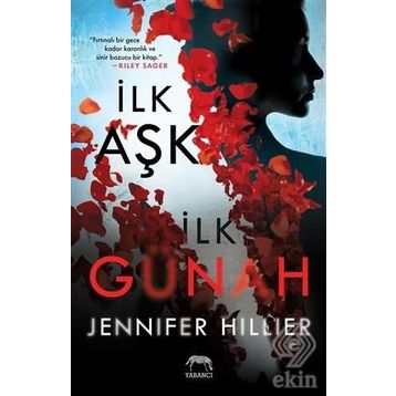 İlk Aşk İlk Günah - Jennifer Hillier