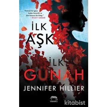 İlk Aşk İlk Günah - Jennifer Hillier