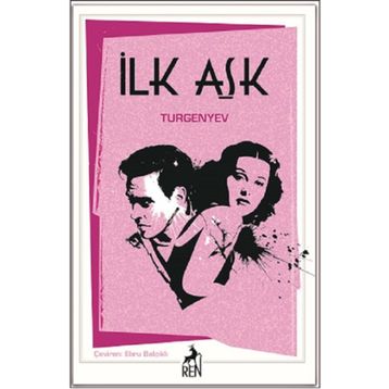 İlk Aşk - Ivan Turgenyev - Maviçatı