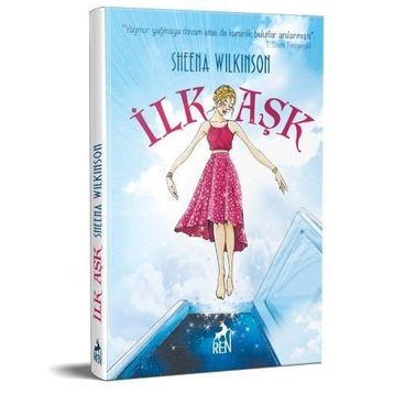 İlk Aşk - Sheena Wilkinson
