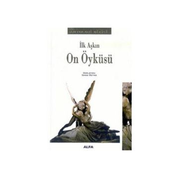 İLK AŞKIN ON ÖYKÜSÜ - İSHAK REYNA