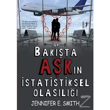 İlk Bakışta Aşk’ın İstatistiksel Olasılığı - Jennifer E. Smith