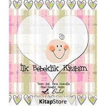 İLK BEBEKLIK KITABIM - FERDA ÇOBANOĞLU