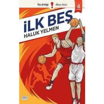 İlk Beş - M. Haluk Yelmen